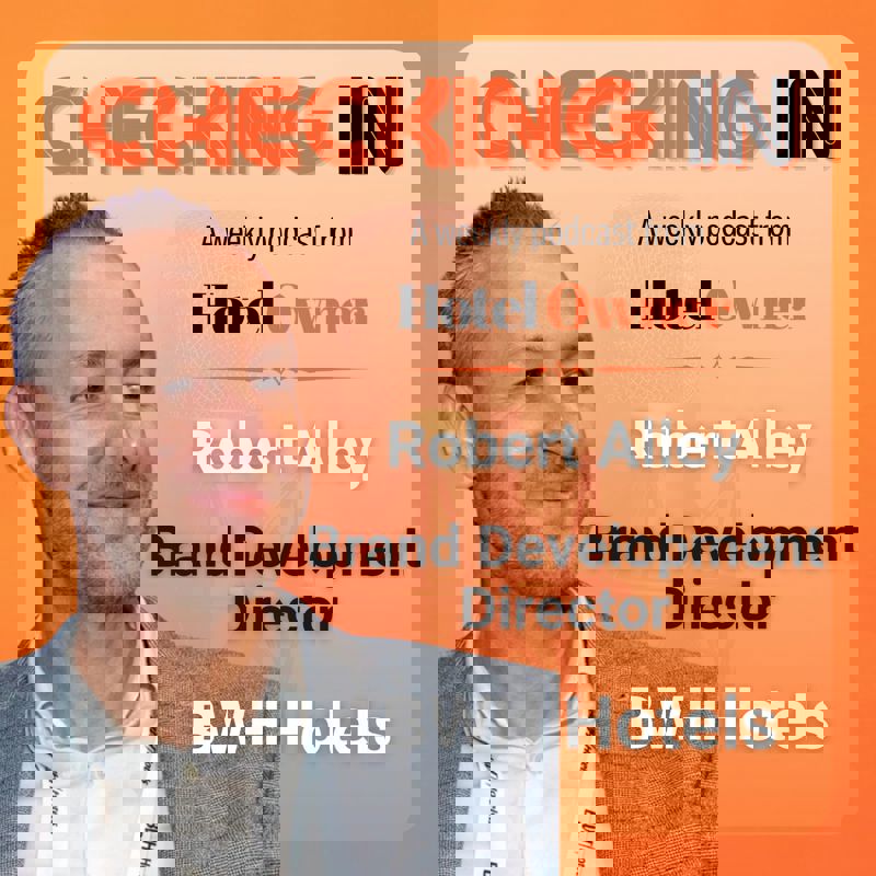 BWH Hotels Featured On Hotel Owner Podcast: Checking In